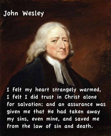 John Wesley and a Heart Strangely Warmed