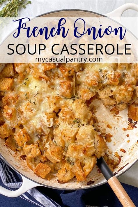 French Onion Soup Casserole - My Casual Pantry