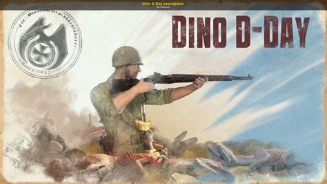 Dino D-Day soundpack! [Dino D-Day] [Mods]