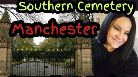 Southern Cemetery Manchester Famous Graves Sarahs UK Graveyard tour ...