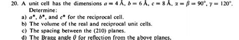 Solved 20. A unit cell has the dimensions | Chegg.com