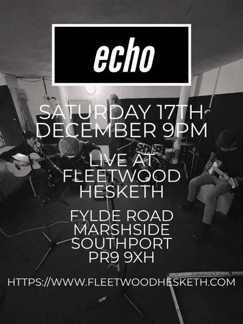 Echo - Live at the Fleetwood Hesketh, Fleetwood Hesketh Sports & Social Club, Southport ...