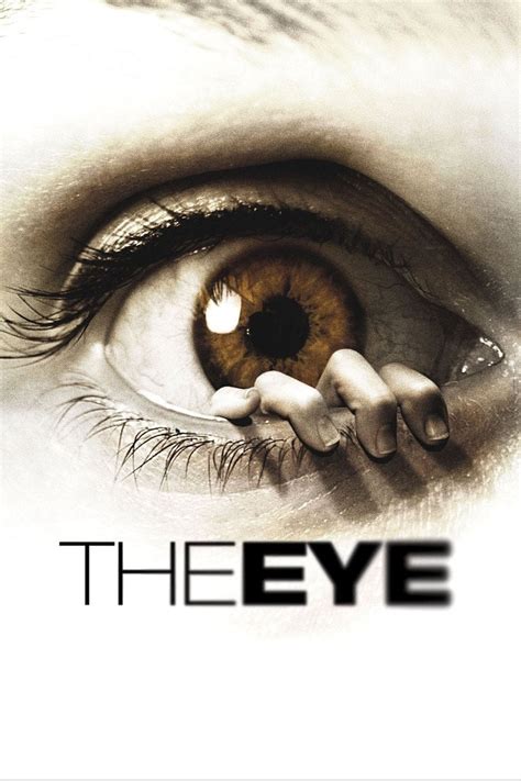 The Eye (2008) - Posters — The Movie Database (TMDB)