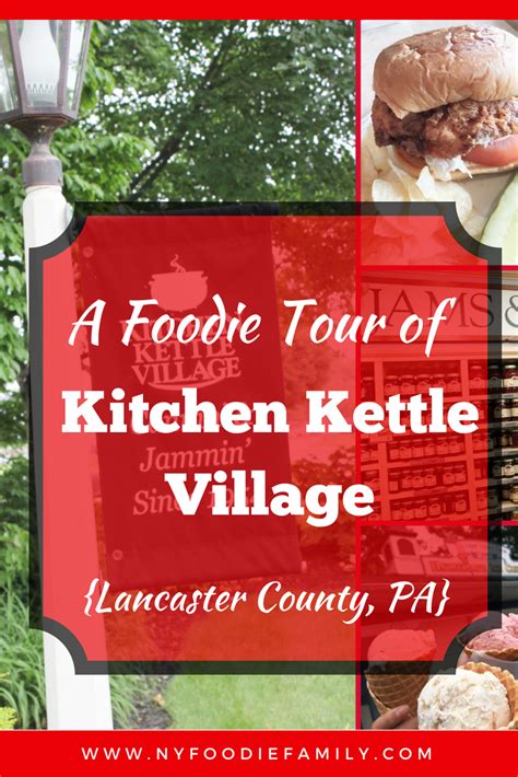 A Foodie Tour of Kitchen Kettle Village - NY Foodie Family