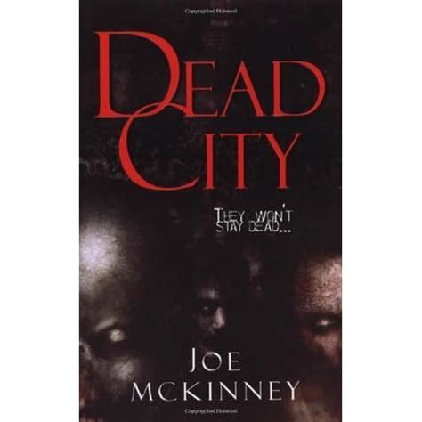 Dead City (Dead World, #1) by Joe McKinney — Reviews, Discussion ...