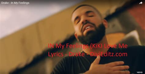 Drake In My Feelings (KiKi Do you Love me )Album Song lyrics - Divi Editz