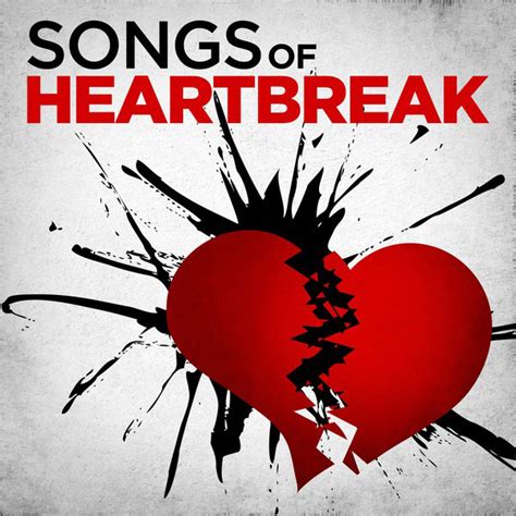 Songs Of Heartbreak Compilation By Various Artists Spotify | Hot Sex ...