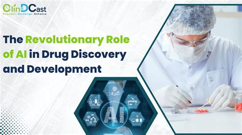 The Revolutionary Role of AI in Drug Discovery and Development