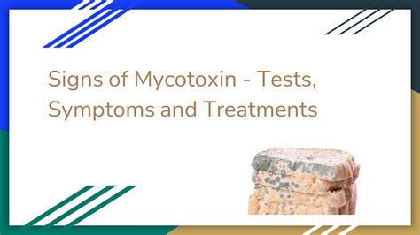 PPT – Signs of Mycotoxin - Tests, Symptoms and Treatments PowerPoint ...