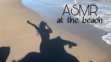 ASMR at the beach 🌊 - YouTube