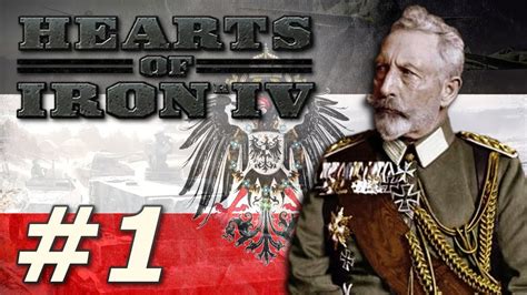 Hearts of Iron IV: Kaiserreich | German Empire - Part 1 - YouTube