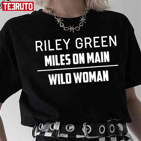 Merch Wild Woman Riley Green Unisex T-Shirt - Teeruto