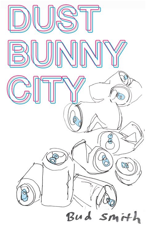 Dust Bunny City by Bud Smith | Goodreads