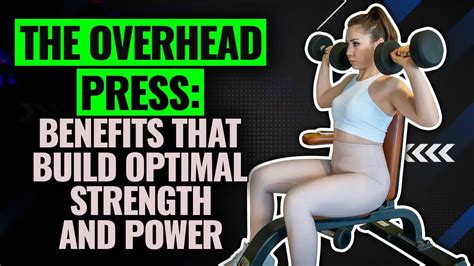 7 Benefits Of Overhead Press To Build Greater Shoulder Power