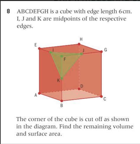 Solved ABCDEFGH is a cube with edge length 6 cm. I, J, and K | Chegg.com