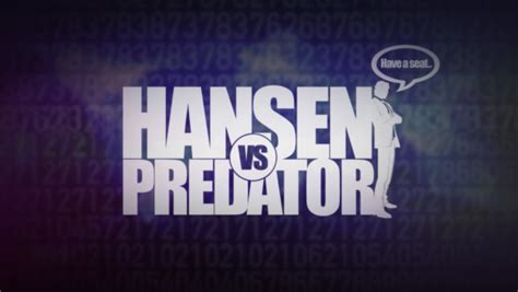 Hansen vs Predator: Chris Hansen Releases Sizzle Reel for "To Catch a ...