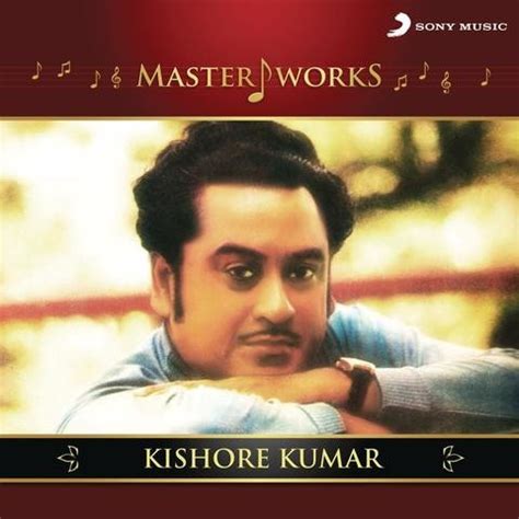 MasterWorks - Kishore Kumar Songs Download: MasterWorks - Kishore Kumar ...