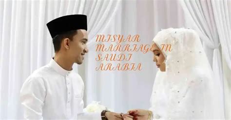 Misyar marriage in Saudi Arabia: Balancing Tradition and Modernity