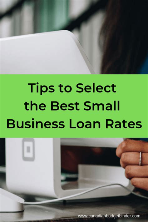 Tips to Select the Best Small Business Loan Rates - Canadian Budget Binder