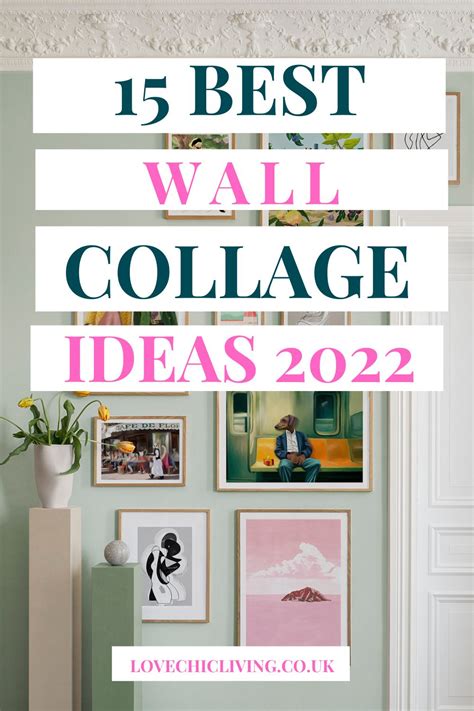 15 Creative Wall Collage Ideas [Unique Display Tips] - Love Chic Living