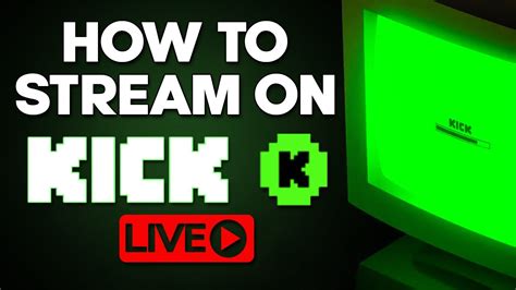 HOW TO STREAM ON KICK.COM! (Get Started Streaming on Kick, Easy & Quick ...