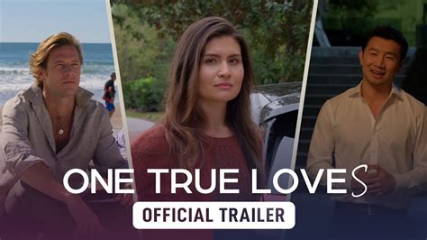 One True Loves - Official Trailer - YouTube