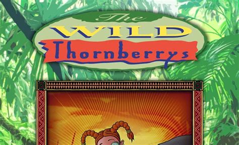 Best "The Wild Thornberrys" Quotes | Quote Catalog