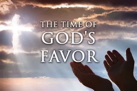 The Time of God’s Favor – New Hope Christian Center