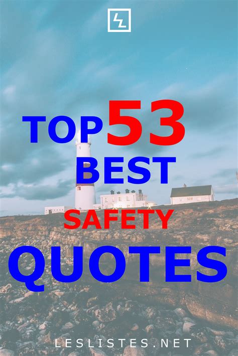 Safety Quotes | Safety quotes, Safe quotes, Wise old sayings