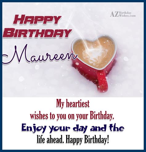 Happy Birthday Maureen - AZBirthdayWishes.com