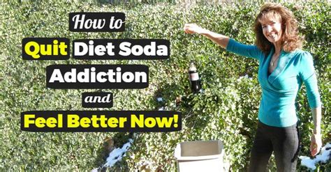 How to Stop Diet Soda Addiction and Feel Better Now