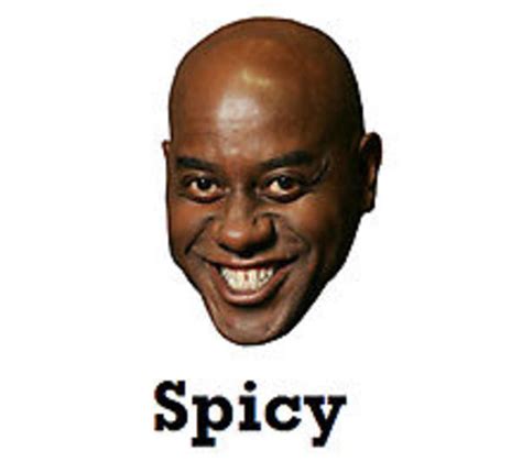 Spicy Ainsley Harriot | Spicy Memes | Know Your Meme