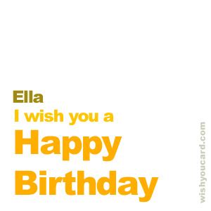 Happy Birthday Ella Free e-Cards