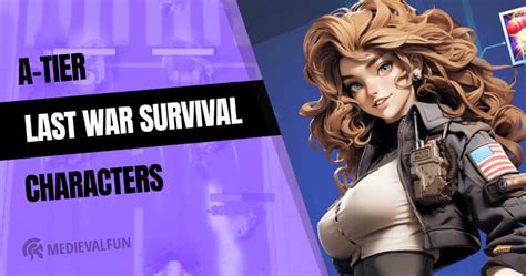 Last War Survival Game Tier List Ranking All Heroes [2024]