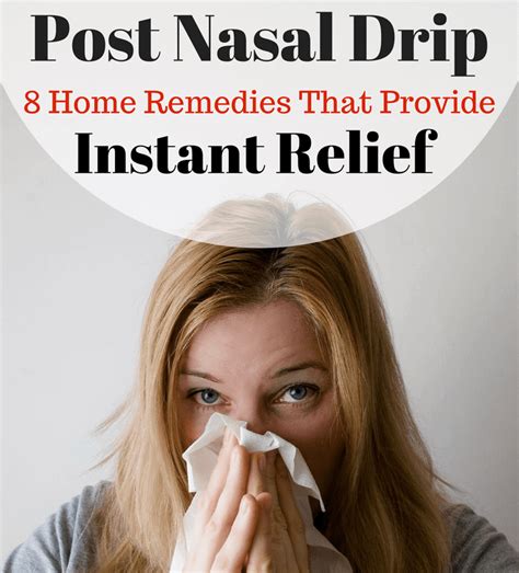 Find Relief with These 8 Effective Post Nasal Drip Remedies