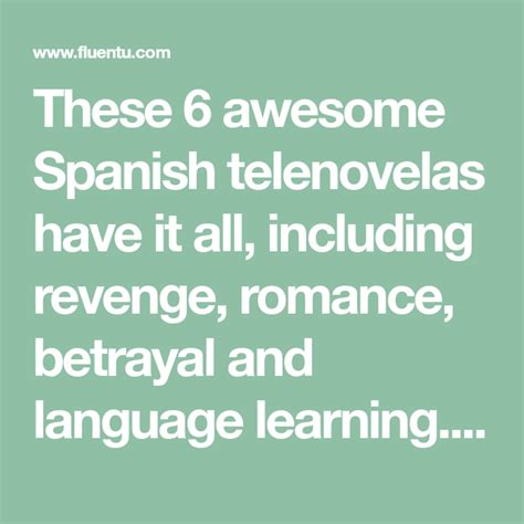 The 13 Best Telenovelas for Learning Spanish on Your Own | FluentU ...