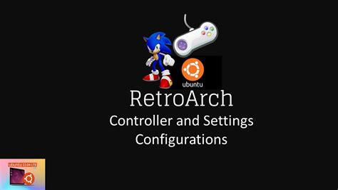 RetroArch Controller and Settings Configurations in Ubuntu 22.04 - YouTube