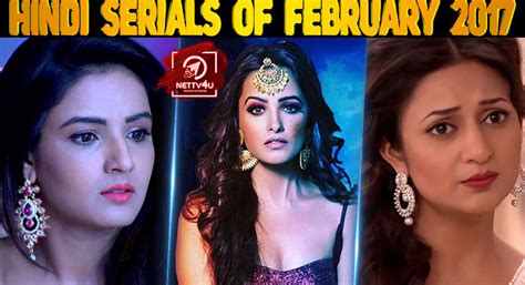 Top Ten TV Hindi Serials Of February 2017 | Latest Articles | NETTV4U