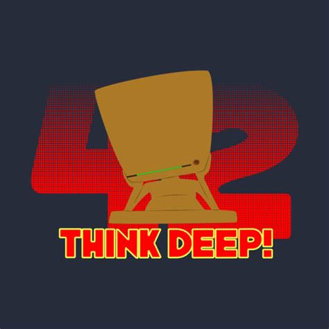 Think Deep 42 - Deep Thought - Mug | TeePublic