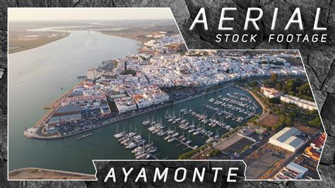 Ayamonte Spain 🇪🇸 | 4K Aerial Drone Stock Footage - YouTube