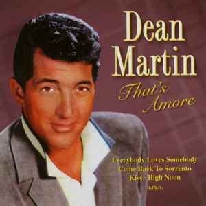 Dean Martin - That's Amore (CD, Album, Compilation) | Discogs