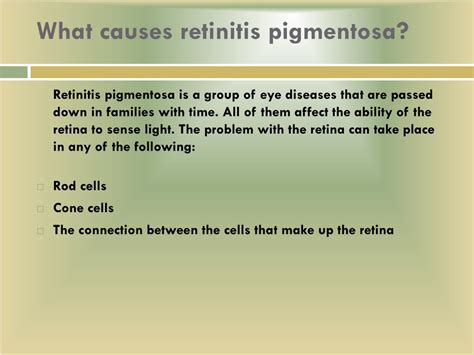 PPT - Retinitis Pigmentosa: Causes, Symptoms, Daignosis, Prevention and Treatment PowerPoint ...