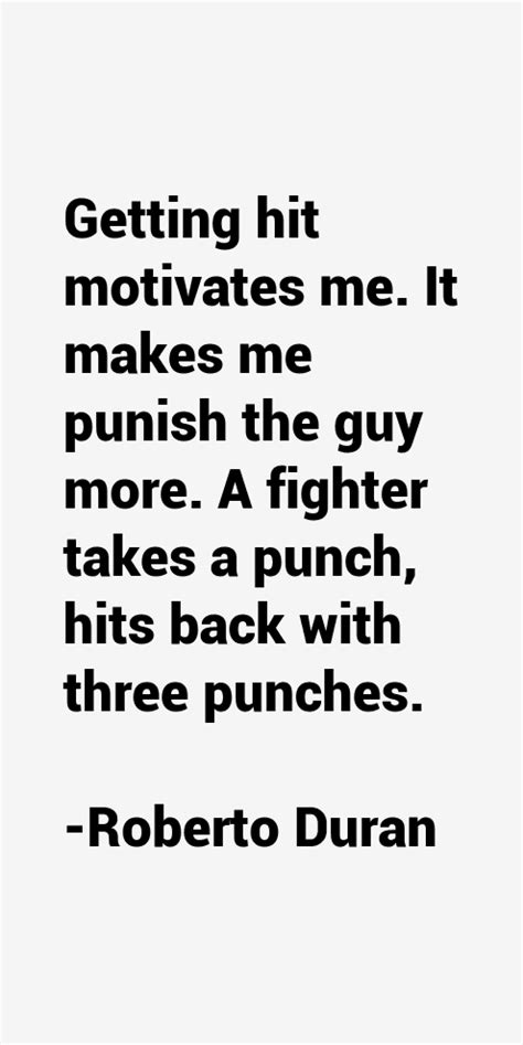 Roberto Duran Quotes & Sayings