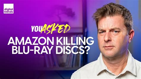 Amazon Killing Blu-Ray Discs? Sony XM6 Coming? | You Asked Ep. 34 - YouTube