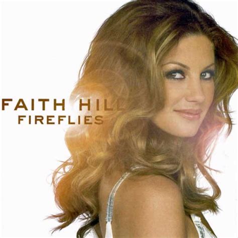 Faith Hill album "Fireflies" [Music World]