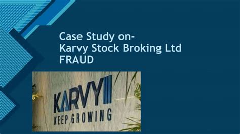 karvy stock broking ltd farud-1.pptx