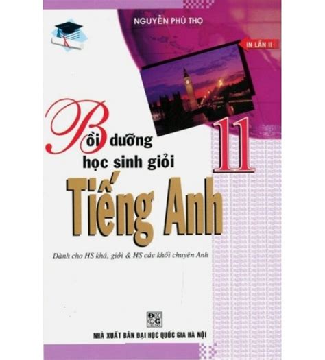 [PDF]Bồi dưỡng học sinh giỏi tiếng anh 11- Nguyễn Phú Thọ