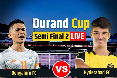 Highlights Durand Cup 2022, Bengaluru FC vs Hyderabad FC, Semi Final 2 ...