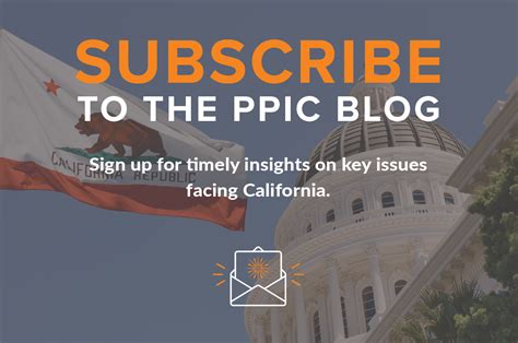 Blog Subscription - Public Policy Institute of California