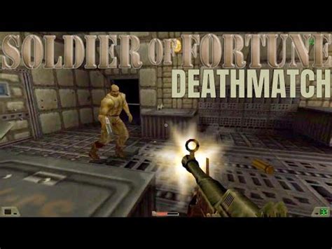 Soldier of Fortune 1 Multiplayer Gameplay - YouTube